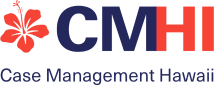 Case Management Hawaii – CMHI